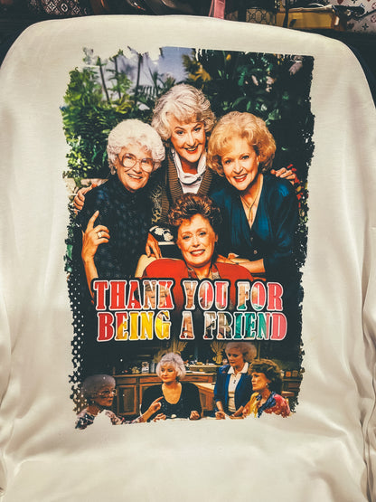 Thank you for being a friend shirt